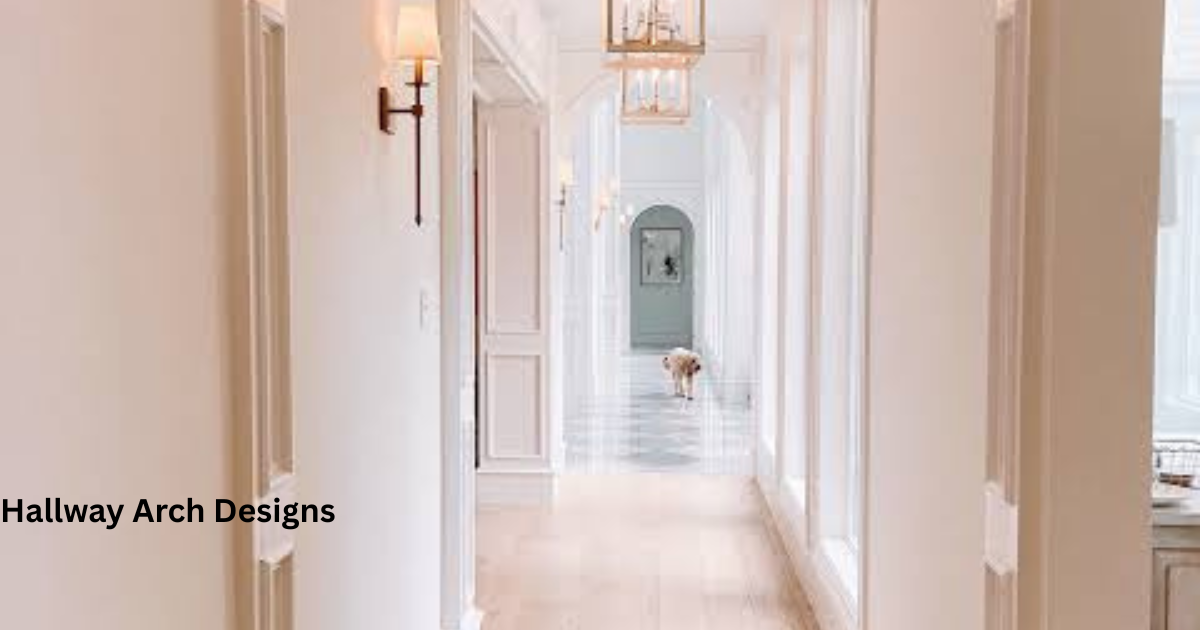 Hallway Arch Designs (located in bold black font in the lower left corner)