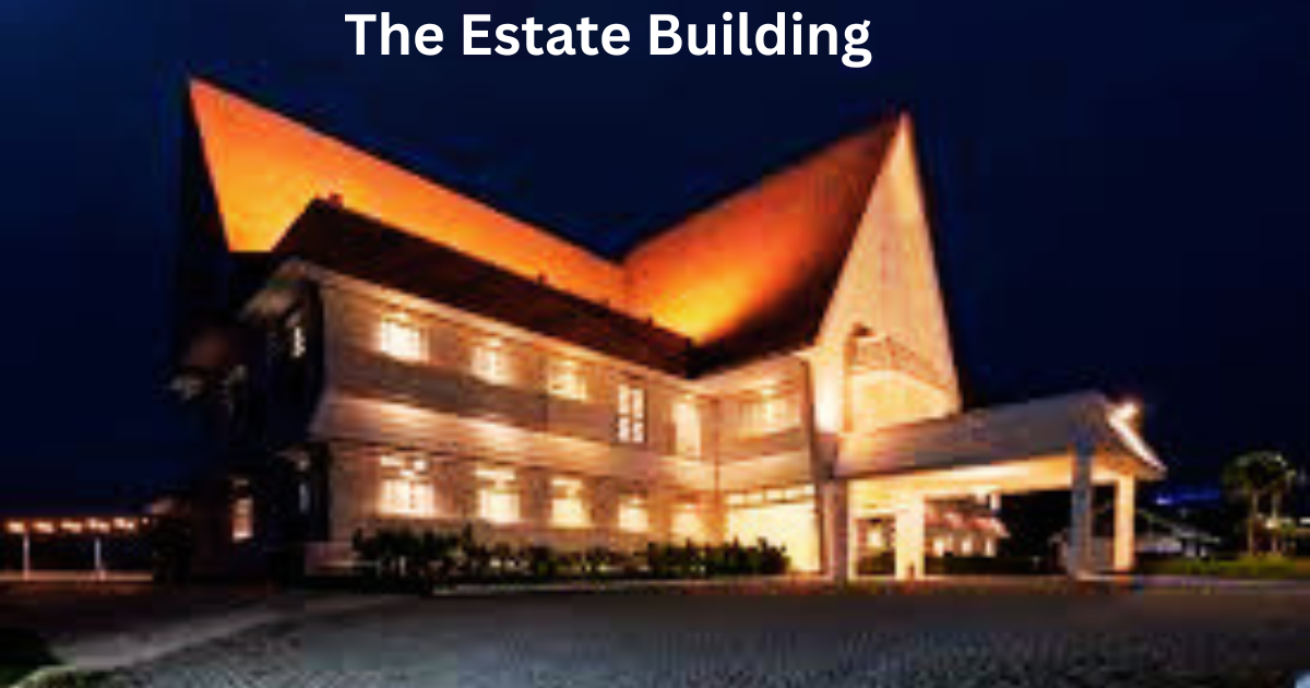 The Estate Building