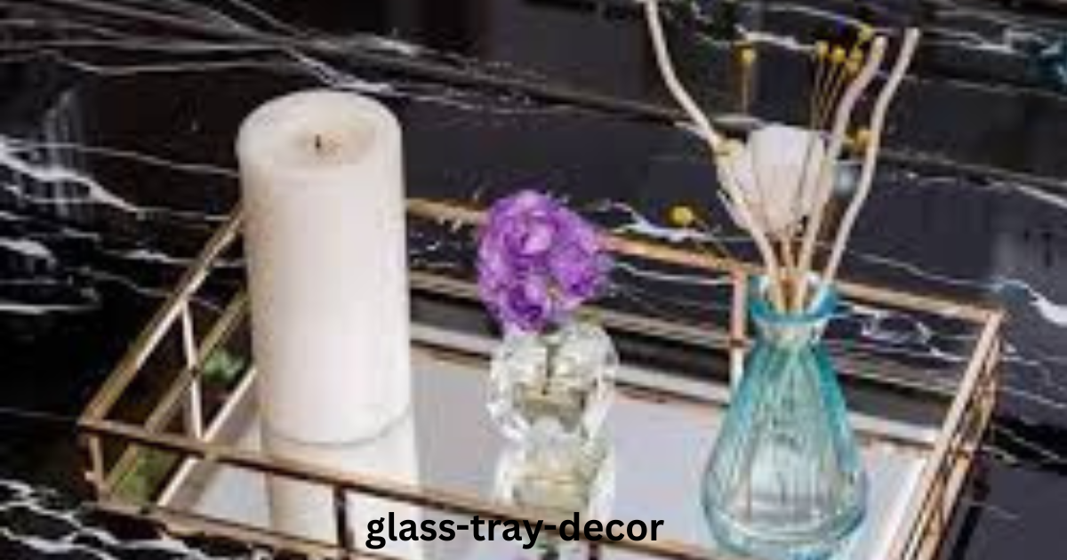 glass-tray-decor