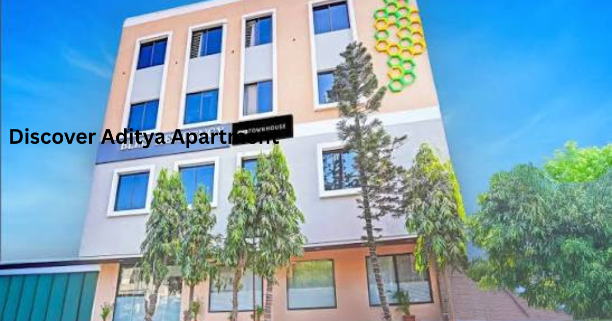 Discover Aditya Apartment