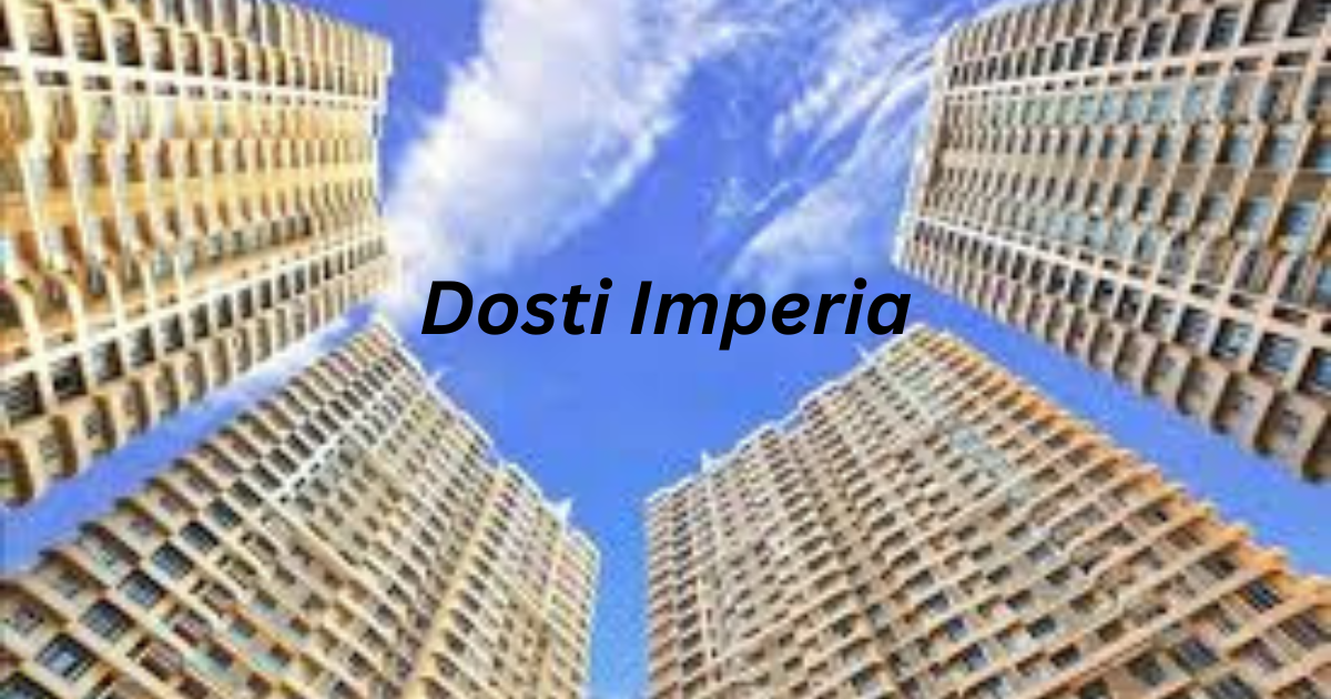 Dosti Imperia