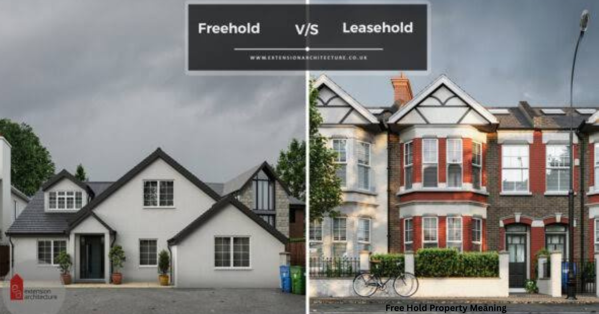 Free Hold Property Meaning