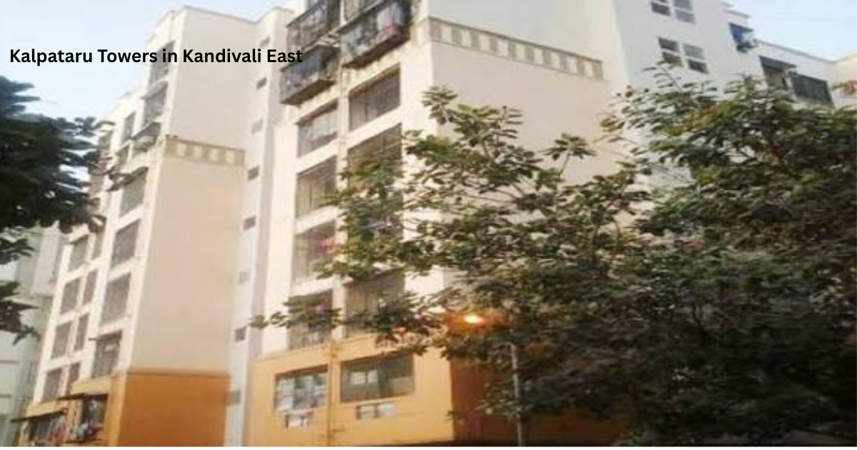 Kalpataru Towers in Kandivali East