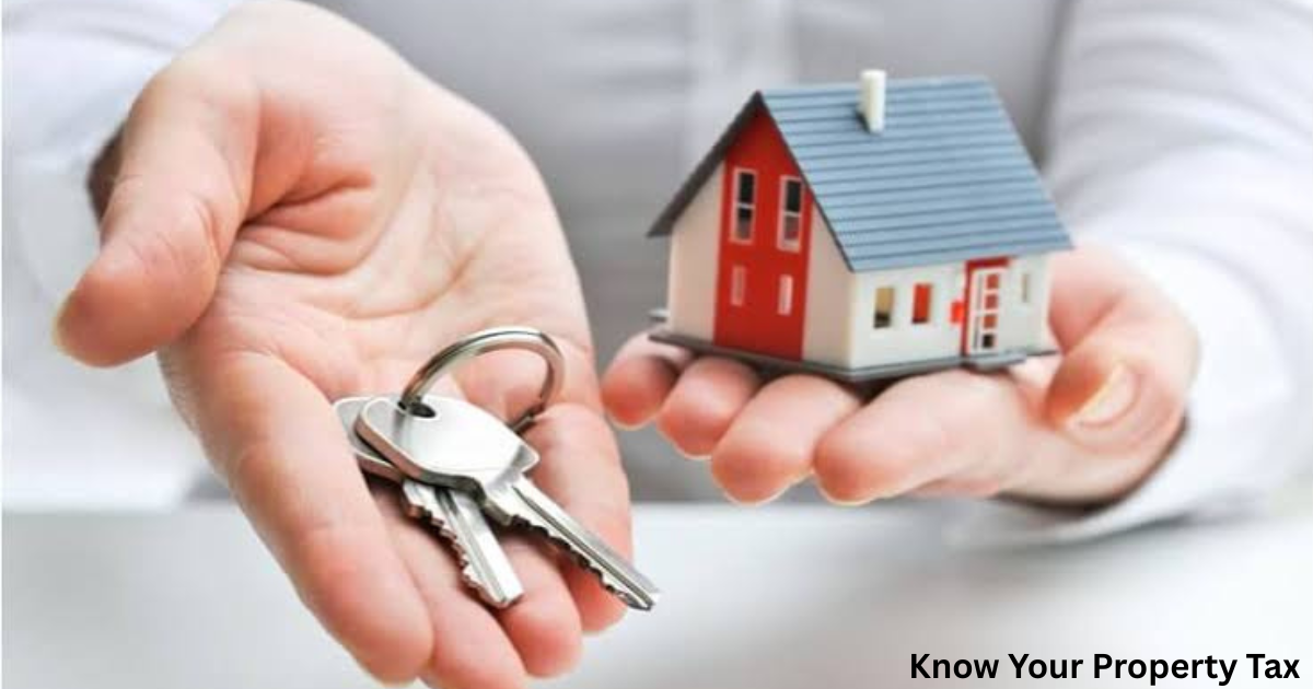 Know Your Property Tax