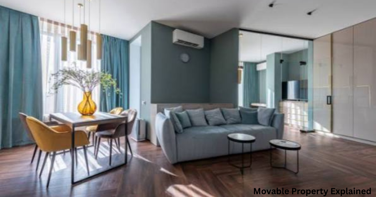 Movable Property Explained