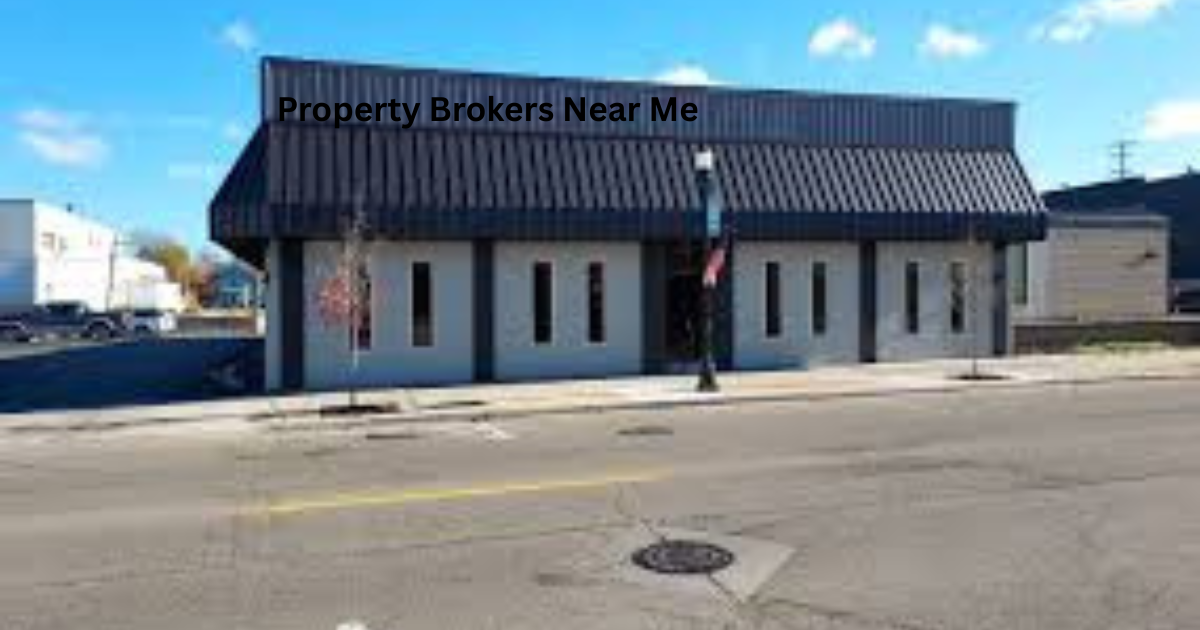 Property Brokers Near Me