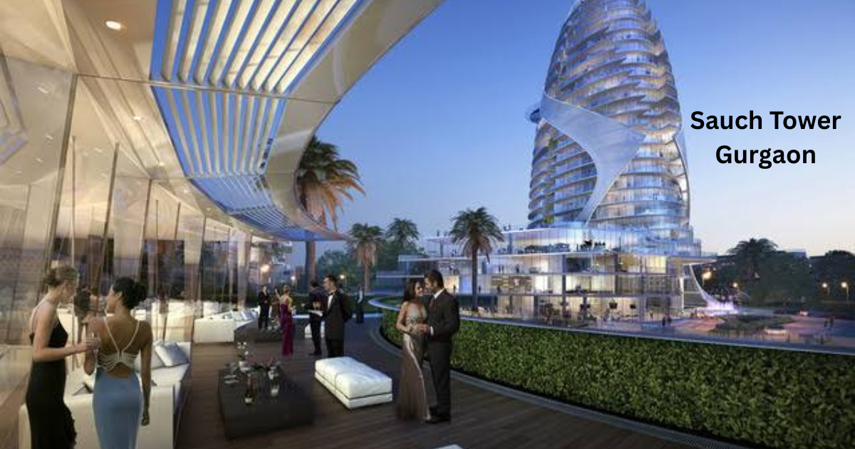 Sauch Tower Gurgaon