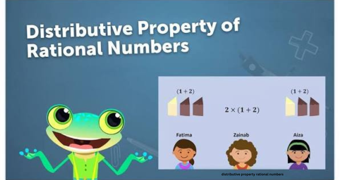 distributive property rational numbers