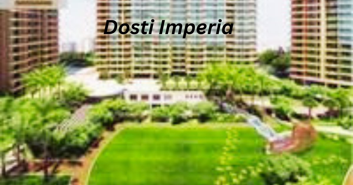 Dosti Imperia