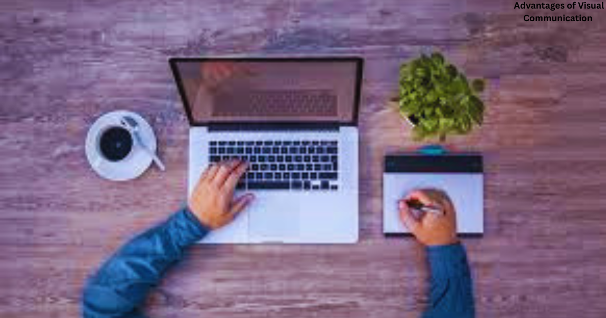 Advantages of Visual Communication