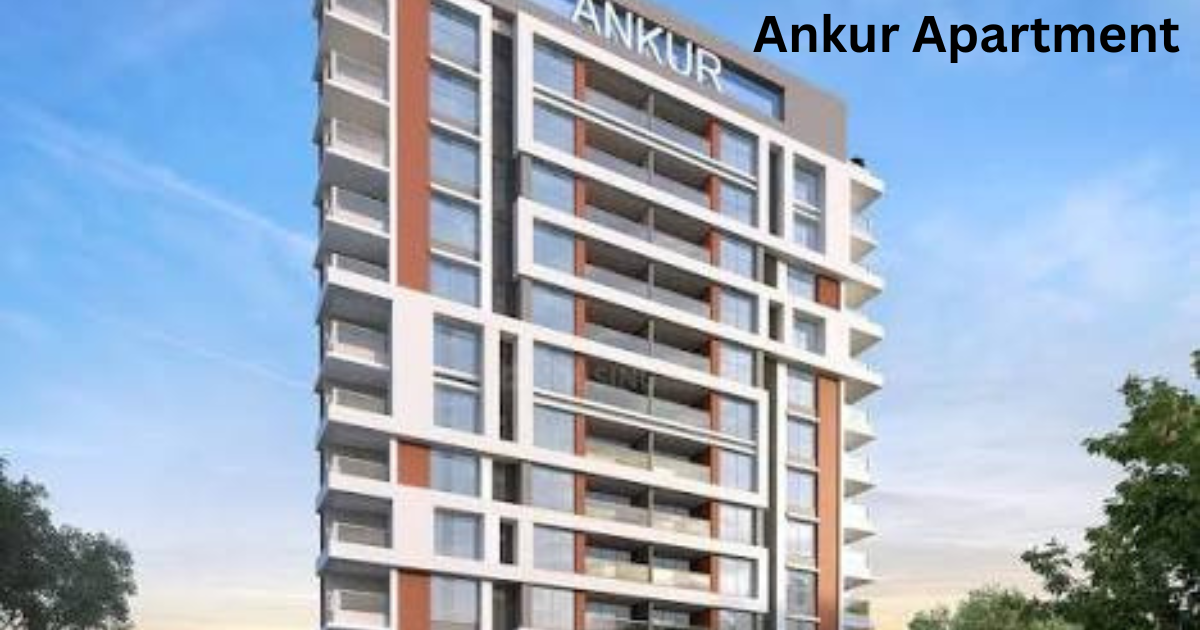Ankur Apartment