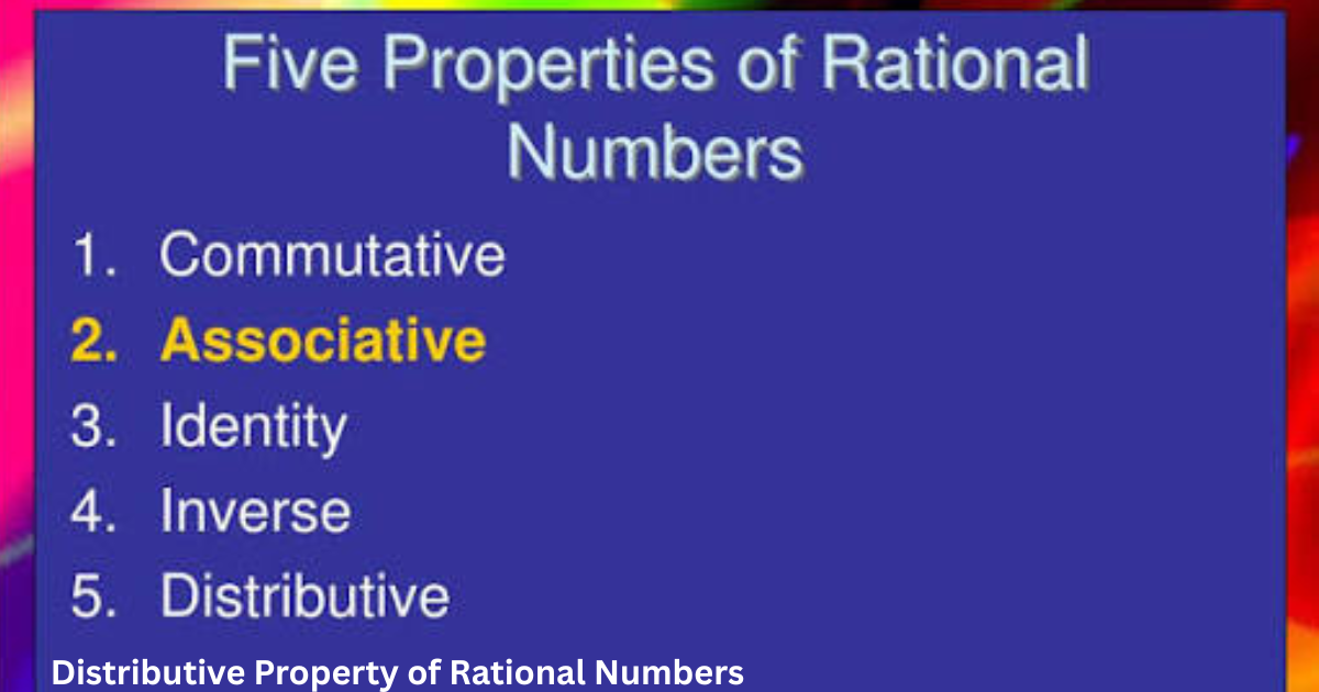 Distributive Property of Rational Numbers