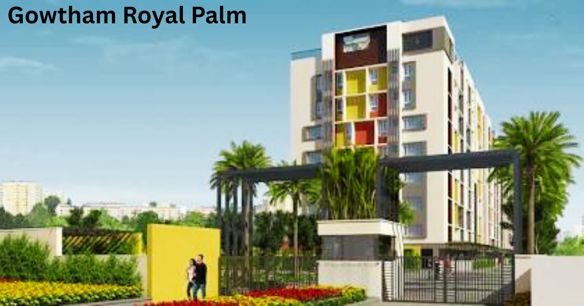 Gowtham Royal Palm